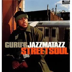 Guru's Jazzmatazz : StreetSoul