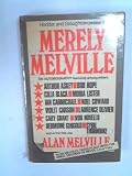 Merely Melville : an autobiography