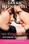 Ten Things We Did (and Probably Shouldn't Have)