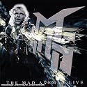 The Mad Axeman Live