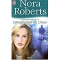 Lieutenant Eve Dallas, Tome 8 : Conspiration du crime