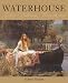 Waterhouse (Chaucer Library of Art) (Chaucer Library of Art) by Aubrey Noakes