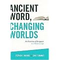 Ancient Word, Changing Worlds (The Doctrine of Scripture in a Modern Age) (Paperback)