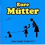 Ohne Schei�:Schoko-Eis! von Eure M�tter
