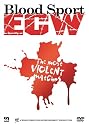 Bloodsport : ECW's Most Violent Matches