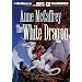 The White Dragon (Dragonriders of Pern)