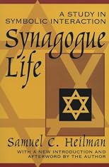 Synagogue Life: A Study in Symbolic Interaction
