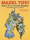 Mazel Tov!: Music for a Jewish Wedding (Tara Books)