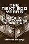 The Next 500 Years : Life in the Coming Millennium