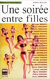 Une soirée entre filles par Collectif Une soirée entre filles par Collectif