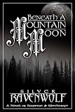 Beneath a Mountain Moon