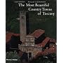 The Most Beautiful Country Towns of Tuscany