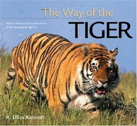 The Way of the Tiger (Worldlife Discovery Guides)