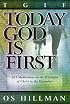 TGIF: Today God is First: 365 Meditations on Christ Kingdom Principles in the Workplace