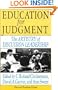 Education for Judgment: The Artistry of Discussion Leadership