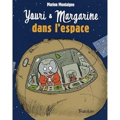 Youri et Margarine dans l'espace