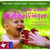 Zehn kleine Krabbelfinger: Erste Lieder f�r unsere Kleinsten. 25 Lieder