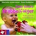 Zehn kleine Krabbelfinger: Erste Lieder f�r unsere Kleinsten. 25 Lieder