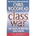 Class War: The State of British Education