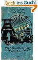 Dat Sch�nste am Wein is dat Pilsken danach: Die wunderbare Welt des Ruhrpotts