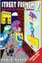Street French 2: The Best of French Idioms (Street Language) (Bk.2)