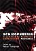 Schizophrenia: A Workbook for Healthcare Professionals