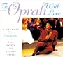 To Oprah with Love: A Photographic Tribute