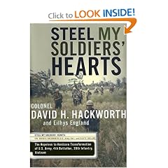 Steel My Soldiers' Hearts: The Hopeless to Hardcore Transformation of the U.S. Army, 4th Battalion, 39th Infantry, Vietnam