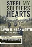Steel My Soldiers Hearts: The Hopeless to Hardcore Transformation of the U.S. Army, 4th Battalion, 39th Infantry, Vietnam