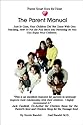 The Parent Manual