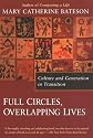 Full Circles, Overlapping Lives: Culture and Generation in Transition