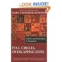 Full Circles, Overlapping Lives: Culture and Generation in Transition