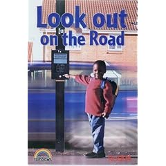 Look Out on the Road (Rainbows Safety)