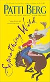 Something Wild (Avon Light Contemporary Romances)