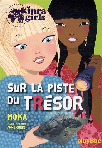 Livre Telecharger Kinra Girls Sur La Piste Du Tresor Tome 9 De Moka Anne Cresci Pdf Viastinispeo