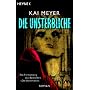 Die Unsterbliche: Roman