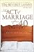 The Act of Marriage After 40: Making Love for Life