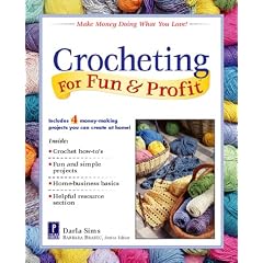 Crocheting For Fun & Profit