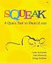 Squeak: A Quick Trip to ObjectLand