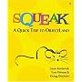 Squeak: A Quick Trip to ObjectLand