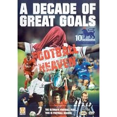 Football Heaven - A Decade Of Great Goals [DVD]