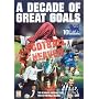 Football Heaven - A Decade Of Great Goals [DVD]
