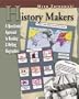 History Makers: A Questioning Approach to Reading & Writing Biographies