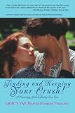 Finding and Keeping Your Crush!: A Numerology Guide to Finding True Love