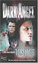 Dark Angel, tome 2 : Le Tra�tre