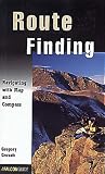 Route Finding: Navigating With Map and Compass (Falcon Guide)