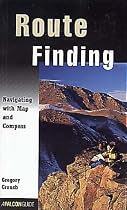 Route Finding: Navigating with Map and Compass (Falcon Guide)