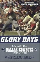 Glory Days: Life with the Dallas Cowboys, 1972-1998