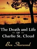 The Death and Life of Charlie St. Cloud