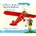 A Picture Book of Amelia Earhart (Picture Book Biography)